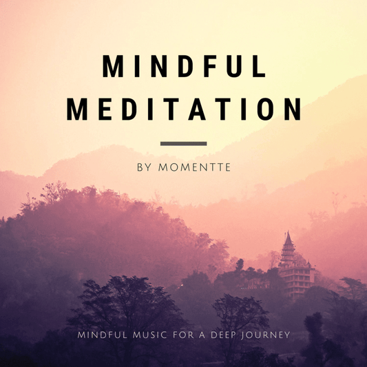 Mindful Meditation Music